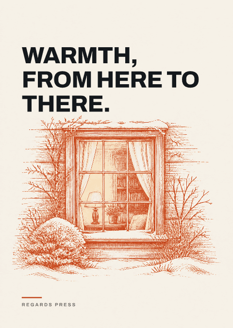 Warmth, from here to there.