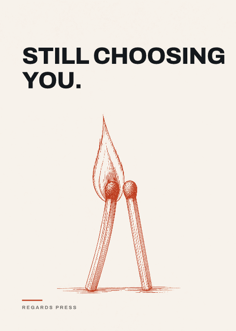 Still choosing you.