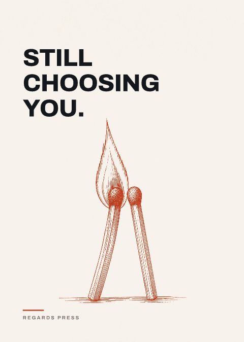 Still choosing you.