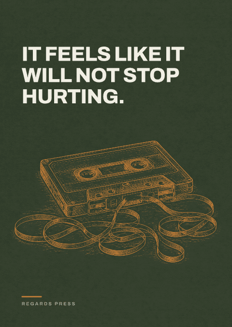 It feels like it will not stop hurting.
