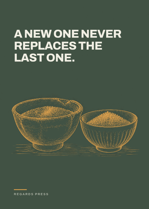 A new one never replaces the last one.
