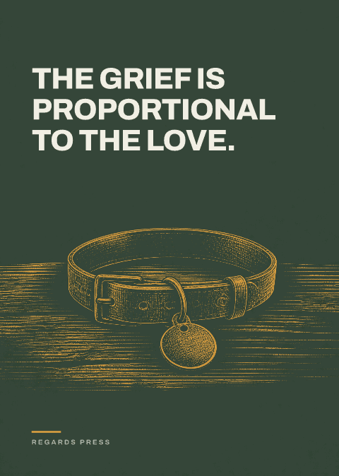 The grief is proportional to the love.