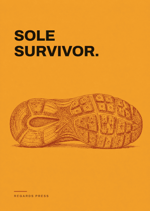 Sole survivor.