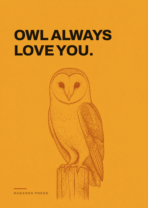 Owl always love you.